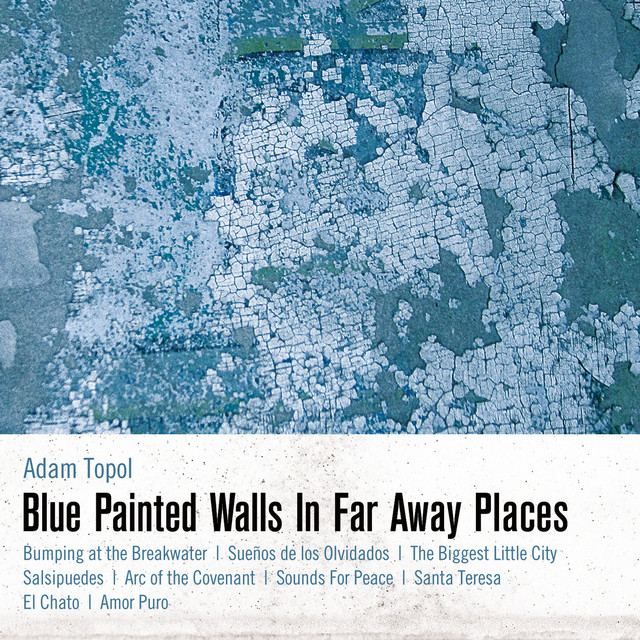 Blue Painted Walls in Far Away Places album cover