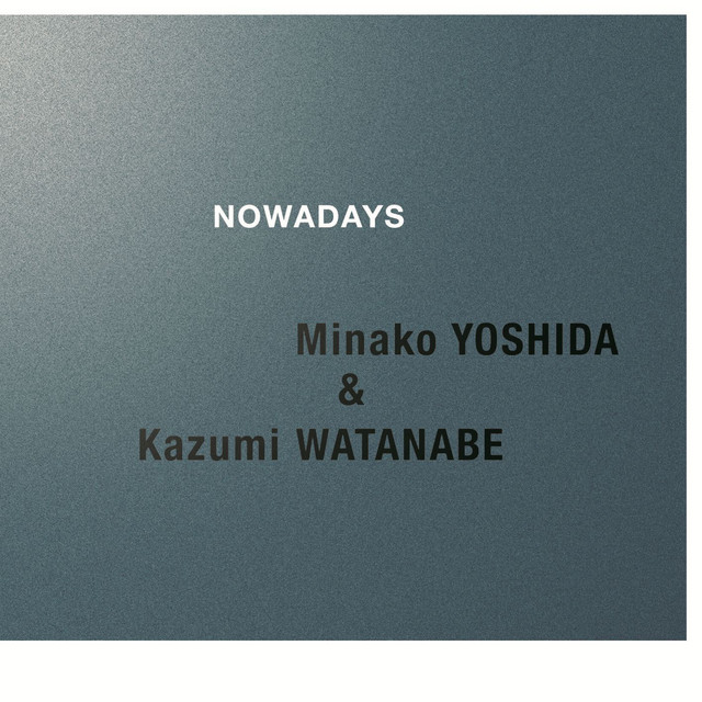NOWADAYS album cover