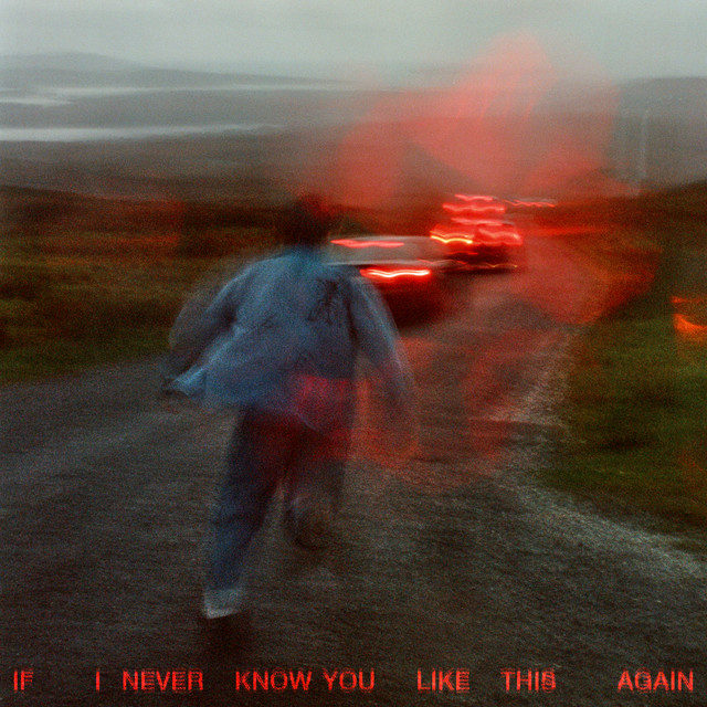 If I never know you like this again album cover