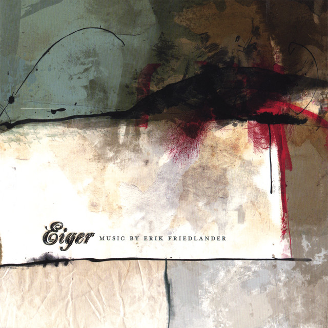 Eiger: Music by Erik Friedlander album cover