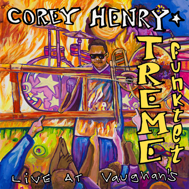 Corey Henry & The Treme Funktet Live at Vaughan’s album cover