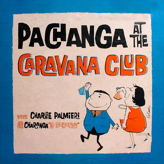 Pachanga At The Caravana Club album cover