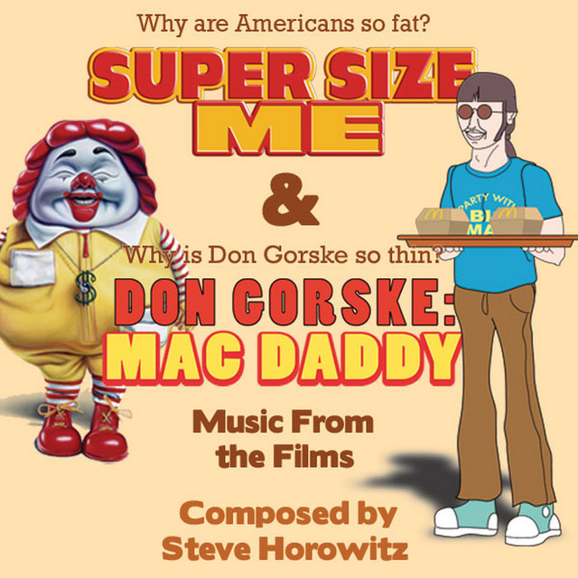 Super Size Me & Don Gorske Music from the Films album cover