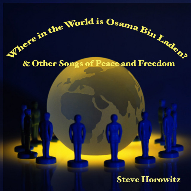 Where in the World Is Osama Bin Laden & Other Songs of Peace & Freedom album cover