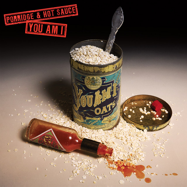 Porridge And Hot Sauce album cover