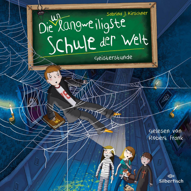 Die unlangweiligste Schule der Welt 6: Geisterstunde album cover