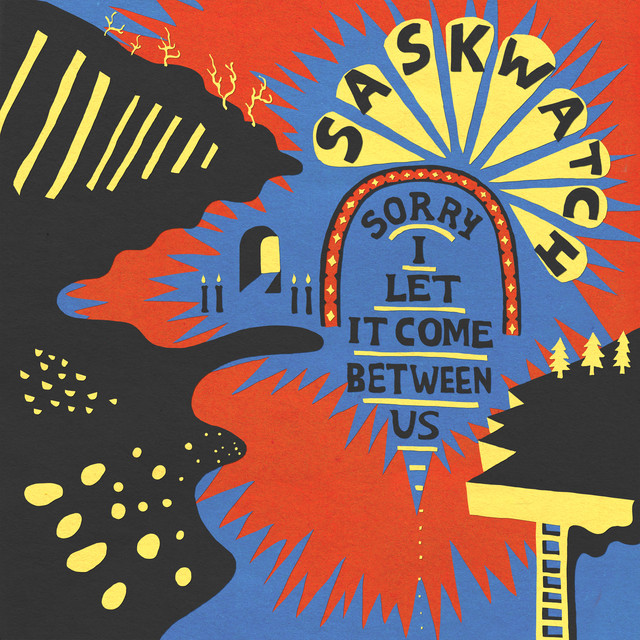 Sorry I Let It Come Between Us album cover