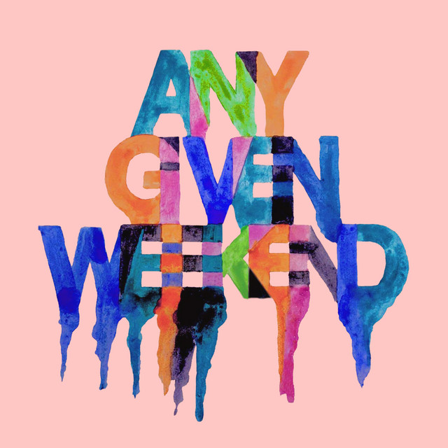 Any Given Weekend album cover