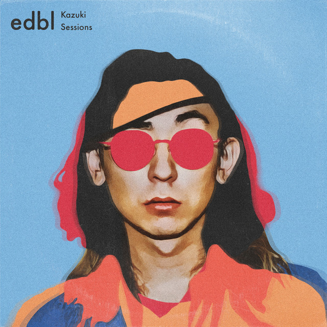 The edbl x Kazuki Sessions album cover