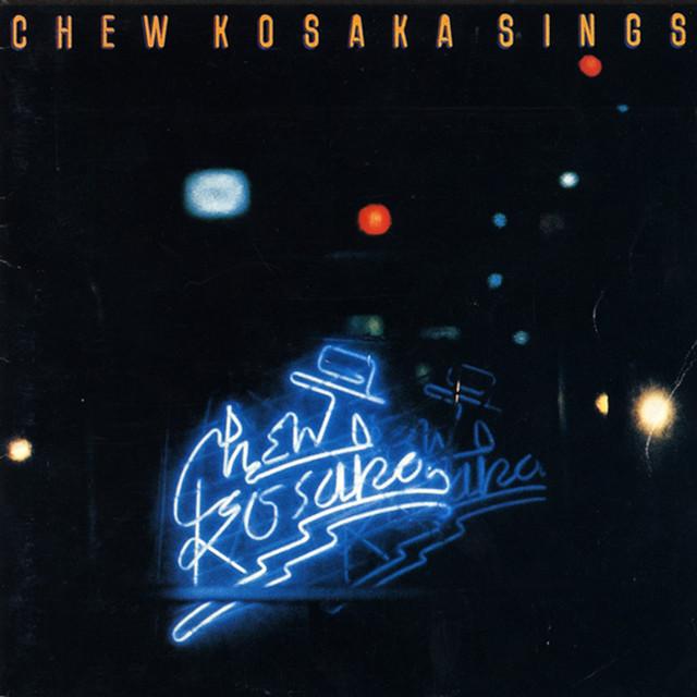 CHEW KOSAKA SINGS album cover