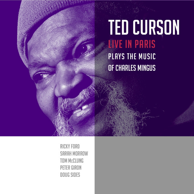 Ted Curson Plays the Music of Charlie Mingus (Live in Paris) album cover