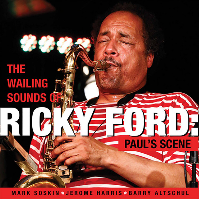 The Wailing Sounds of Ricky Ford: Paul’s Scene album cover