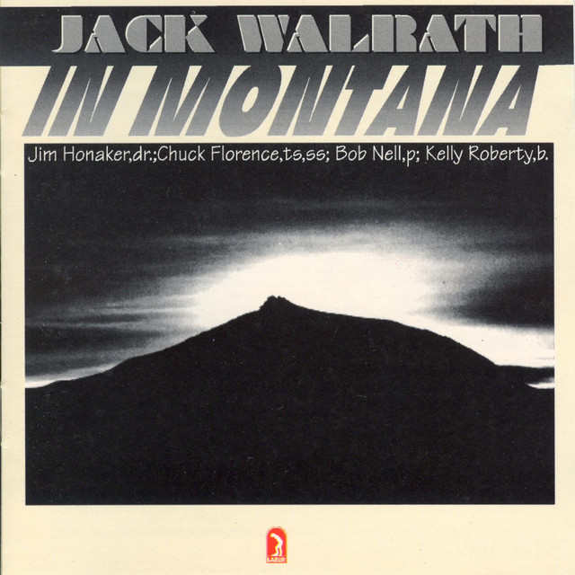 Walrath, Jack: In Montana album cover