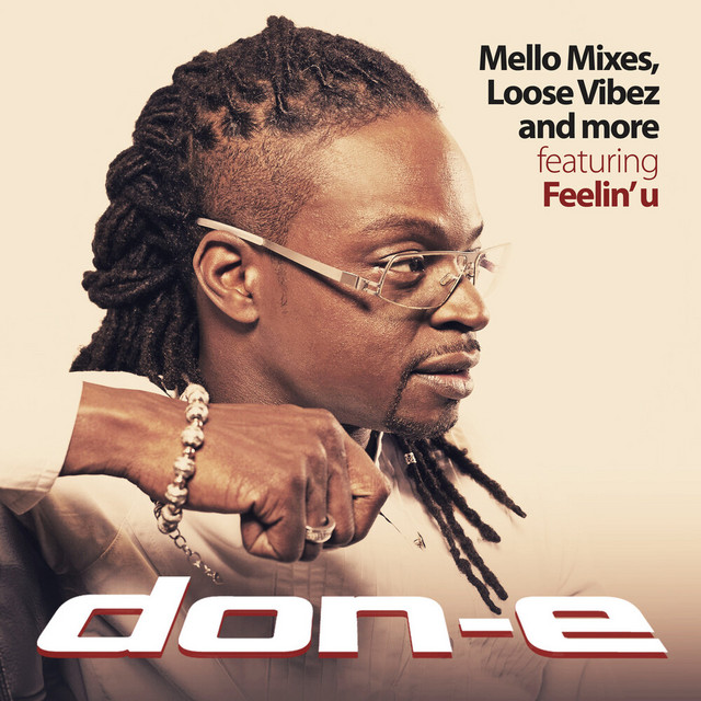 Mello Mixes, Loose Vibez and More: Featuring Feelin' U album cover