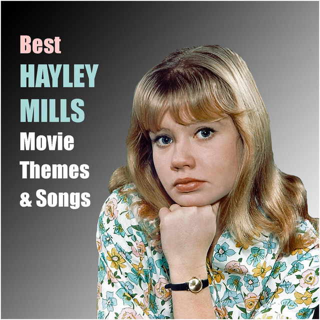 Best HAYLEY MILLS Movie Themes & Songs album cover