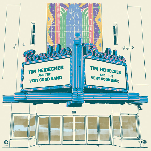 Tim Heidecker & The Very Good Band (Live in Boulder) album cover