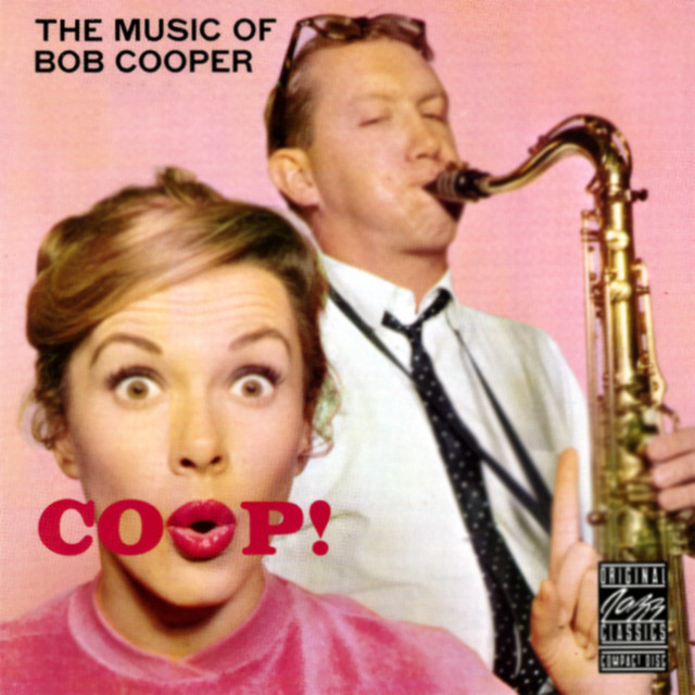 Coop! The Music Of Bob Cooper album cover