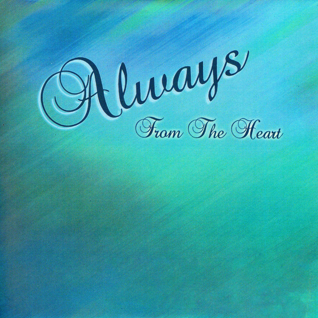 Always From The Heart album cover