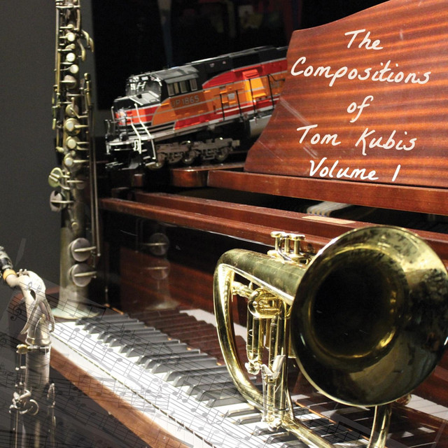 The Compositions of Tom Kubis, Vol. 1 album cover