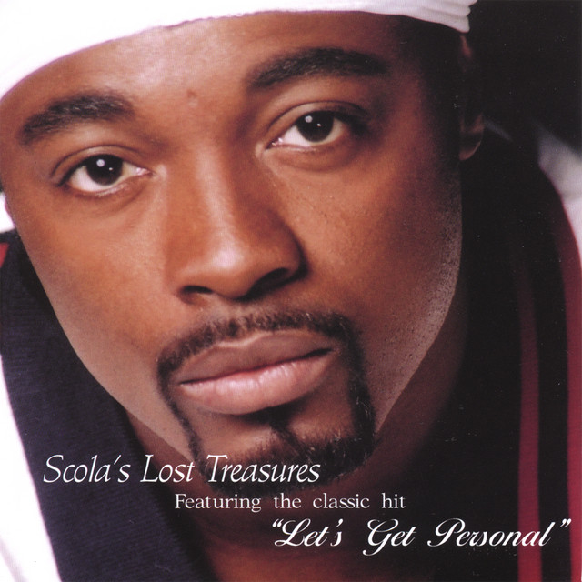 Scola's Lost Treasures: Featuring The Classic Hit "Let's Get Personal" album cover