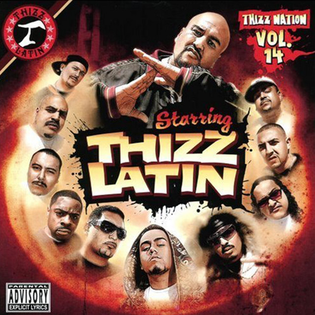 Thizz Nation, Vol. 14: Starring Thizz Latin album cover