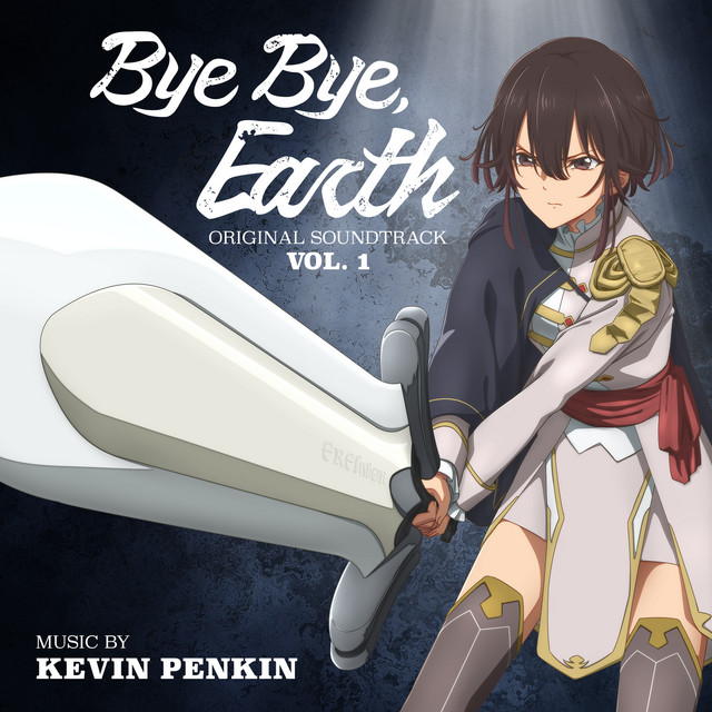 Bye Bye, Earth - Vol. 1 (Original Anime Series Soundtrack) album cover
