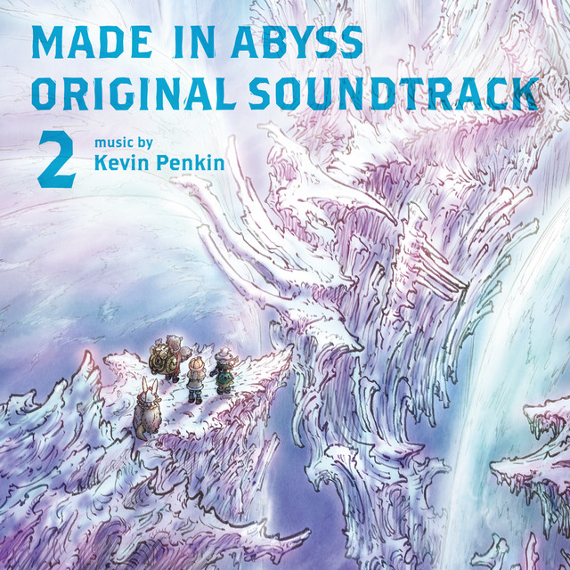 MADE IN ABYSS ORIGINAL SOUNDTRACK 2 album cover