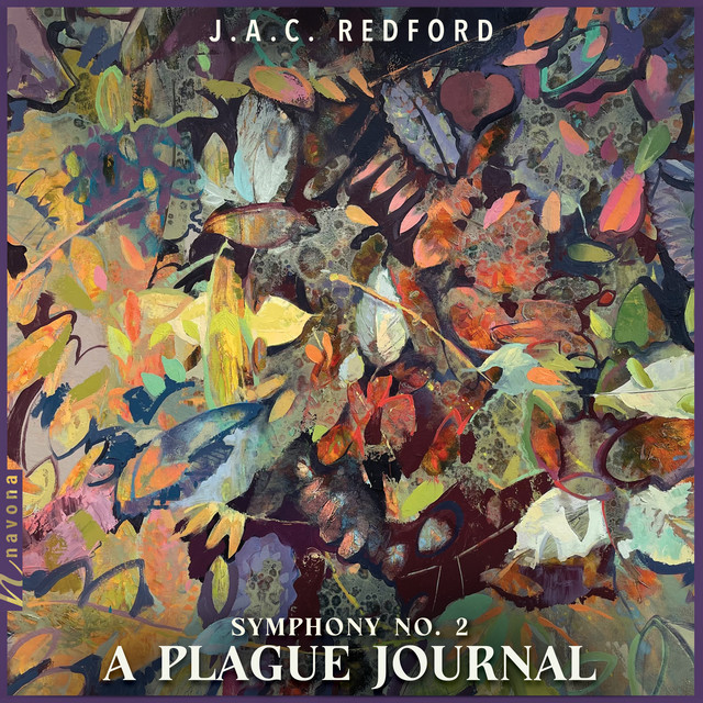 J.A.C. Redford: Symphony No. 2 "A Plague Journal" album cover
