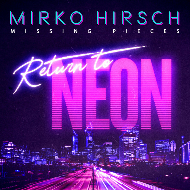 Missing Pieces: Return to Neon album cover