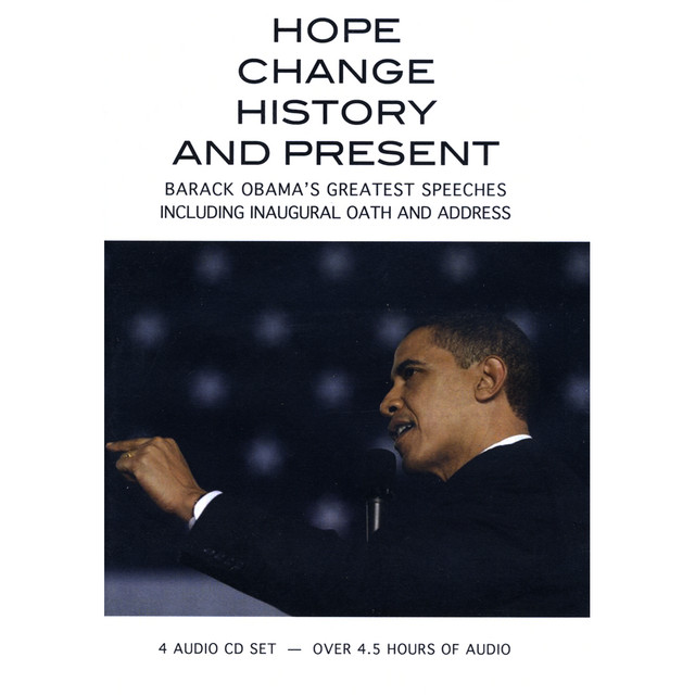 Hope,Change,History and Present - (Barack Obama's Greatest Speeches 2007-2010) album cover