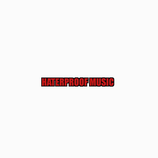 Haterproof Music album cover