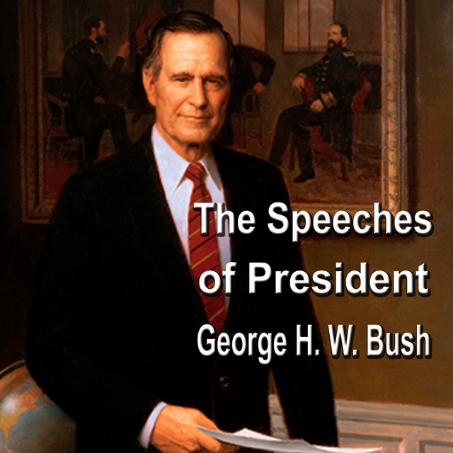 The Speeches of President George H. W. Bush album cover
