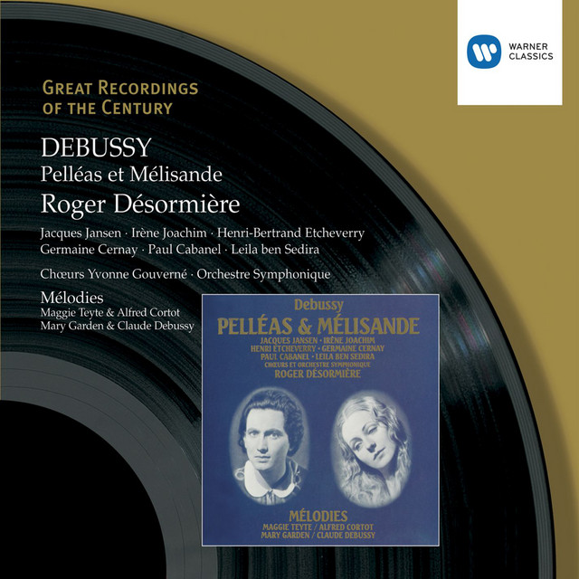 Debussy: Pelléas et Mélisande & Mélodies album cover