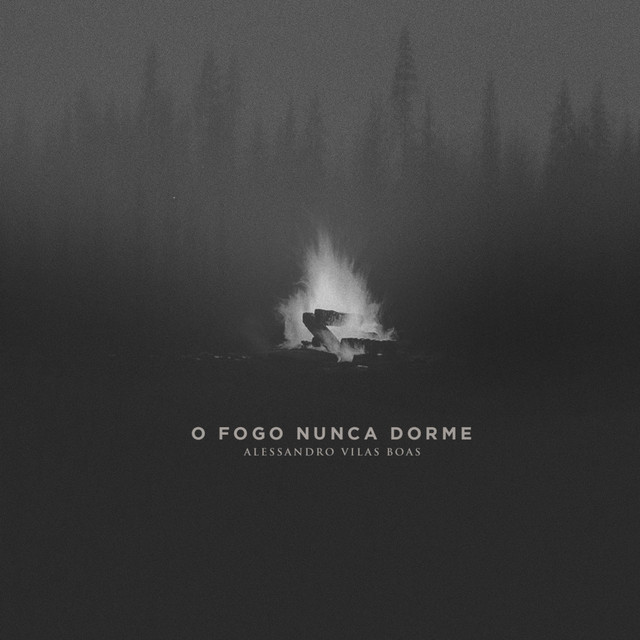 O Fogo Nunca Dorme album cover
