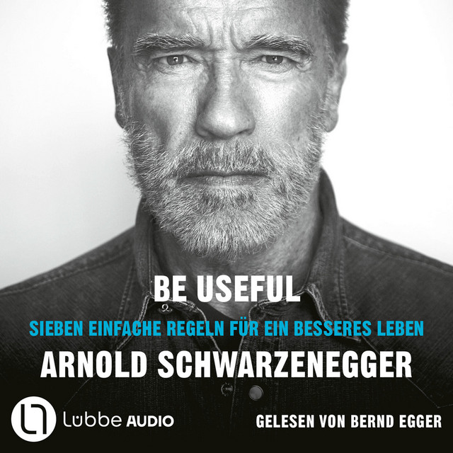 Be Useful [Sieben einfache Regeln für ein besseres Leben (Ungekürzt)] album cover