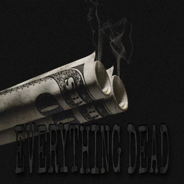 Everything Dead (Deluxe) album cover
