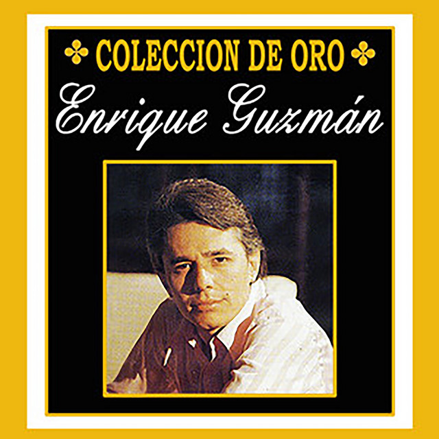 Colección de Oro, Enrique Guzmán album cover