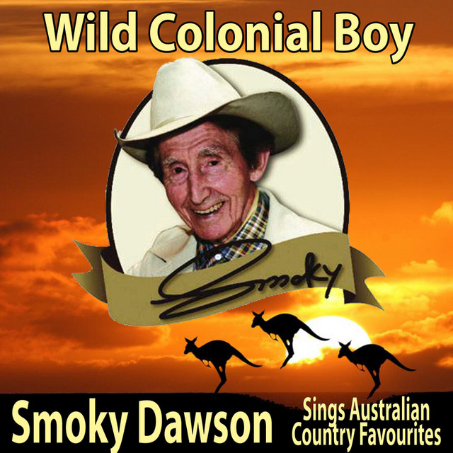 Wild Colonial Boy: Smoky Dawson Sings Australian Country Favourites album cover
