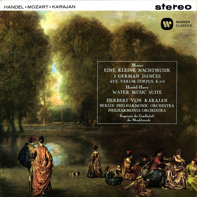 Mozart: Serenade No. 13, Ave verum corpus, German Dances - Handel: Water Music