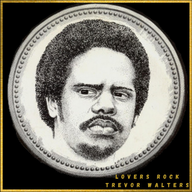 Lovers Rock Gold: Trevor Walters album cover