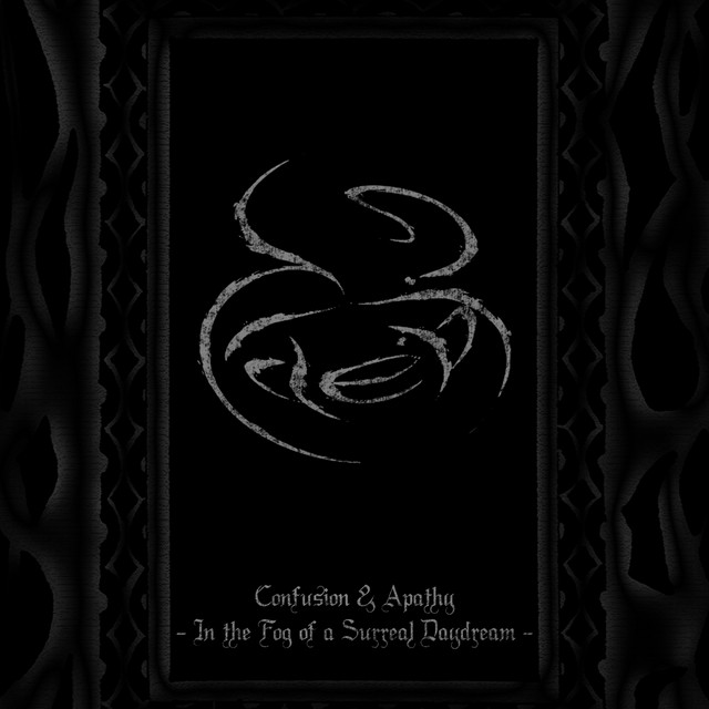 Confusion & Apathy - In the Fog of a Surreal Daydream album cover