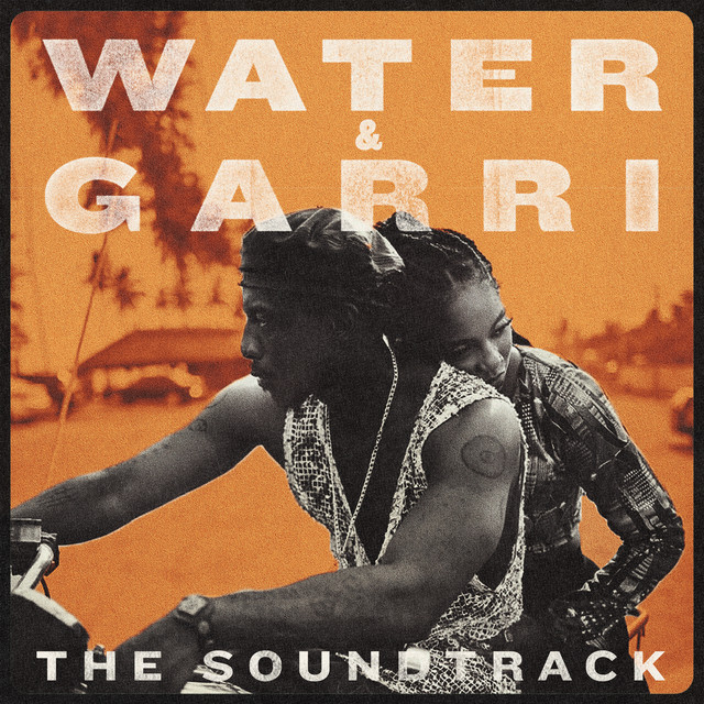 Water & Garri (Original Motion Picture Soundtrack) album cover