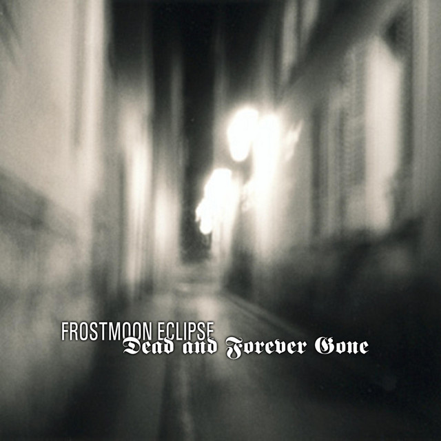 Dead And Forever Gone album cover