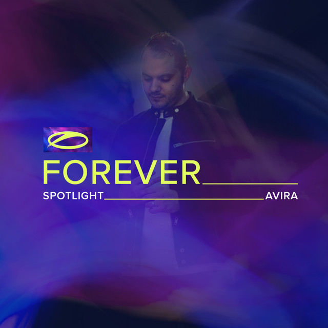 A State Of Trance FOREVER Spotlight: AVIRA album cover