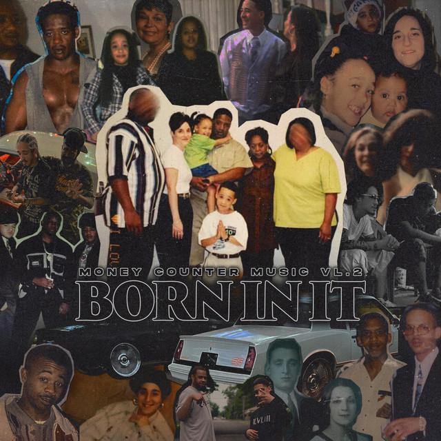 Money Counter Music Vol. 2: Born In It album cover