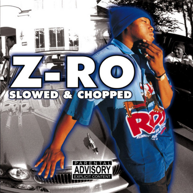 Z-Ro [Slowed & Chopped] album cover