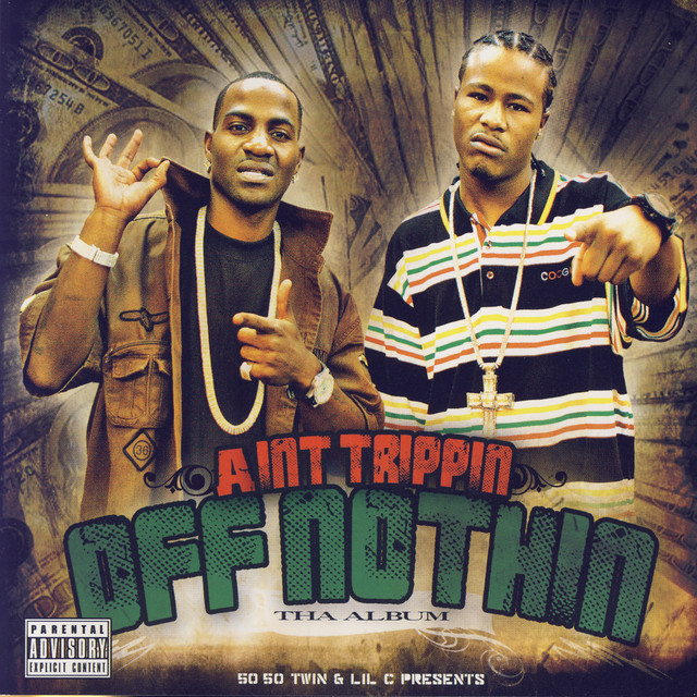 Ain't Trippin' Off Nothin' album cover