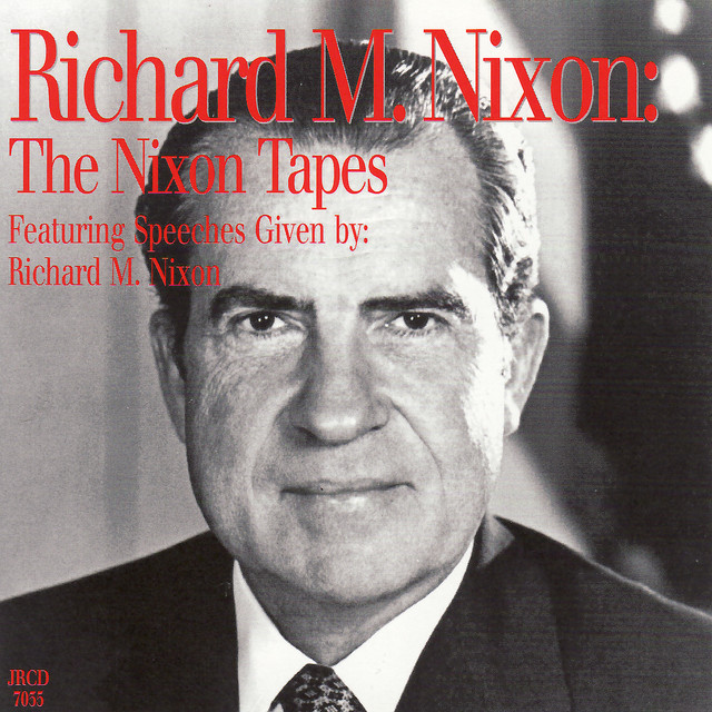 The Nixon Tapes: Featuring Speeches Given By Richard M. Nixon album cover