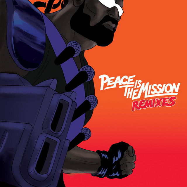 Peace Is The Mission (Remixes) album cover