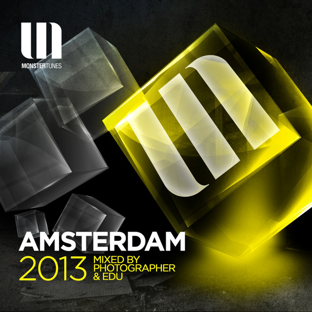 Monster Tunes Amsterdam 2013 (Mixed by Photographer & Edu) album cover